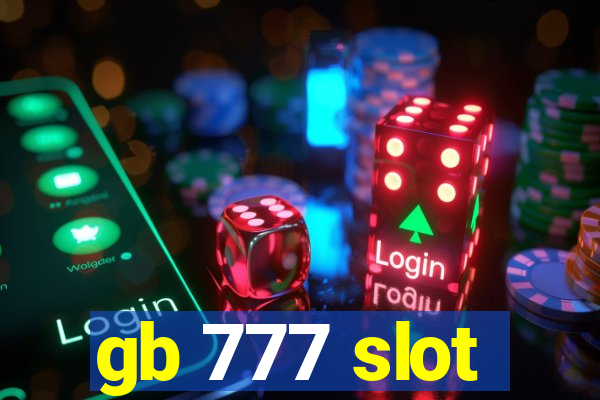 gb 777 slot