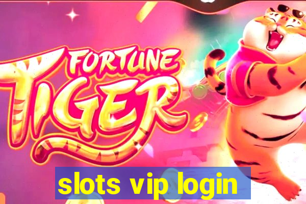 slots vip login