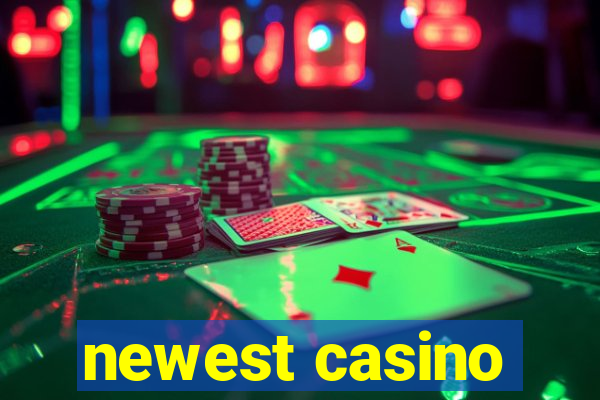 newest casino