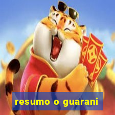 resumo o guarani