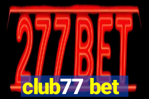 club77 bet