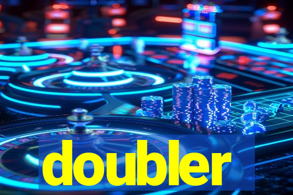 doubler