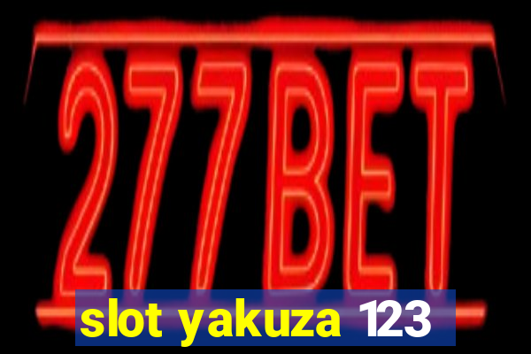 slot yakuza 123