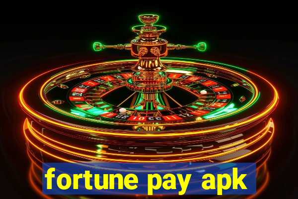 fortune pay apk