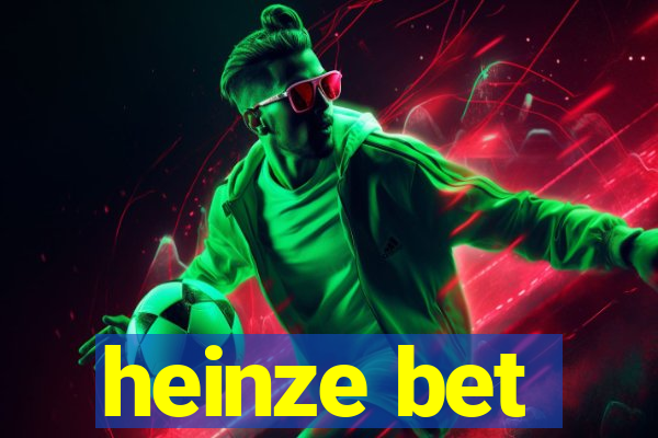 heinze bet