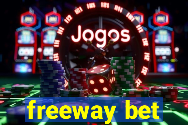 freeway bet