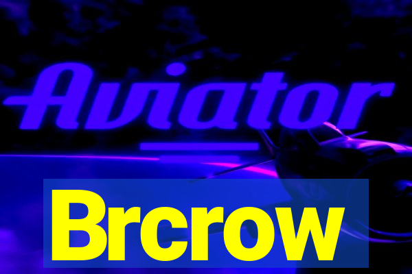 Brcrow