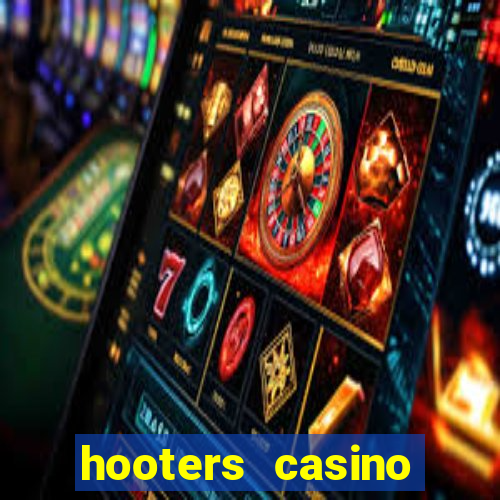 hooters casino hotel in las vegas