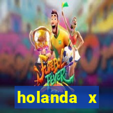 holanda x inglaterra onde assistir