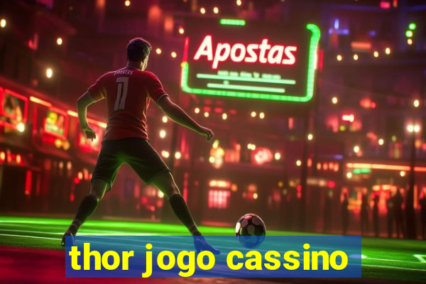 thor jogo cassino