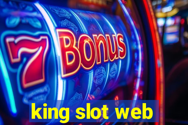 king slot web