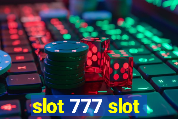 slot 777 slot