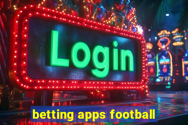 betting apps football