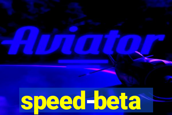 speed-beta