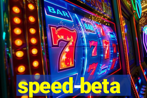 speed-beta