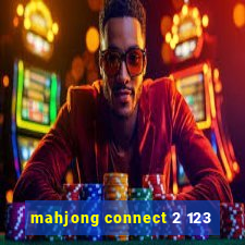 mahjong connect 2 123