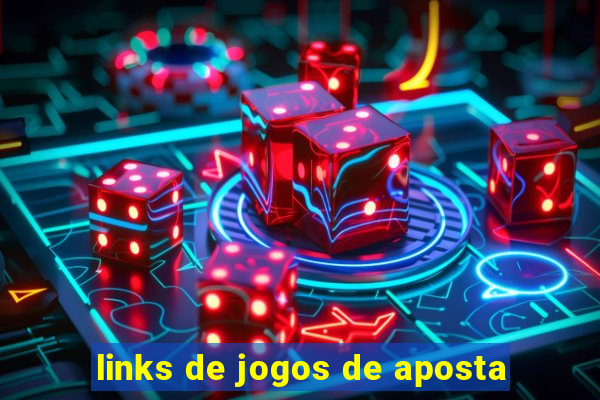 links de jogos de aposta