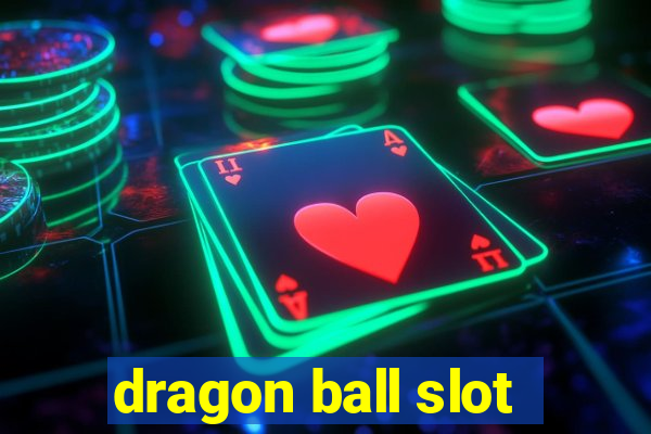 dragon ball slot