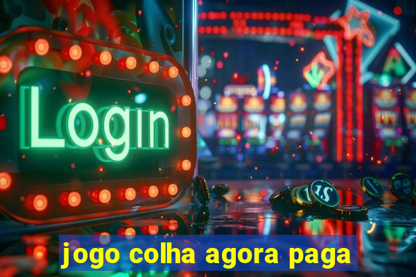 jogo colha agora paga