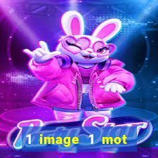 1 image 1 mot casino max