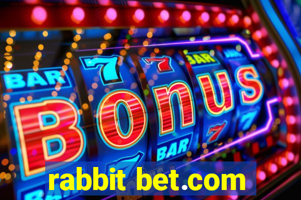 rabbit bet.com