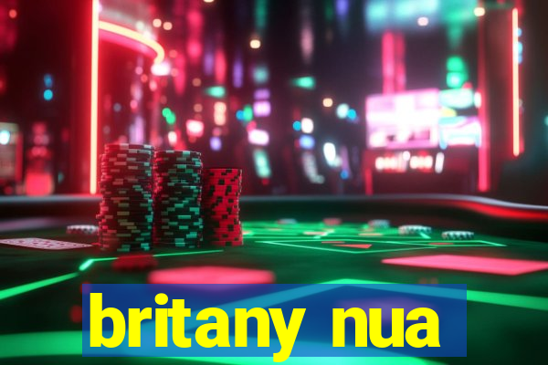 britany nua