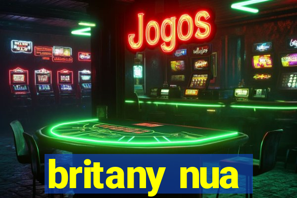 britany nua