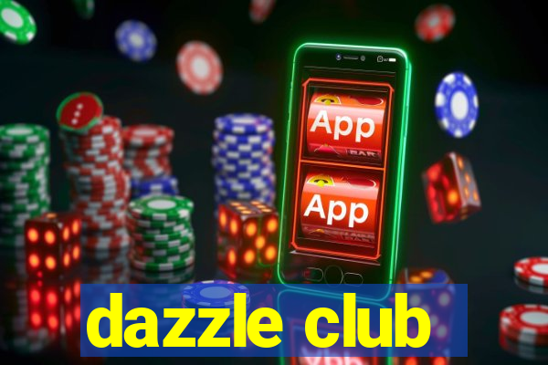 dazzle club