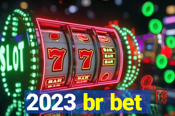 2023 br bet