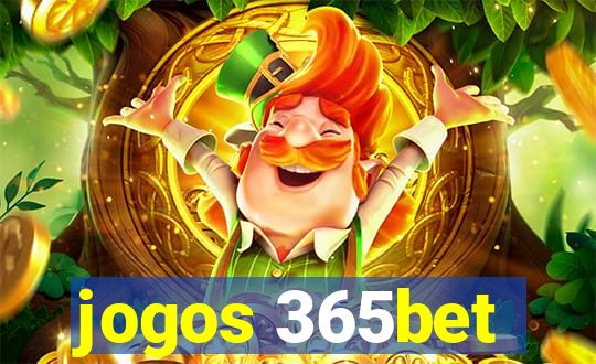 jogos 365bet