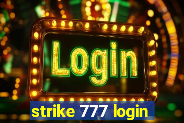 strike 777 login