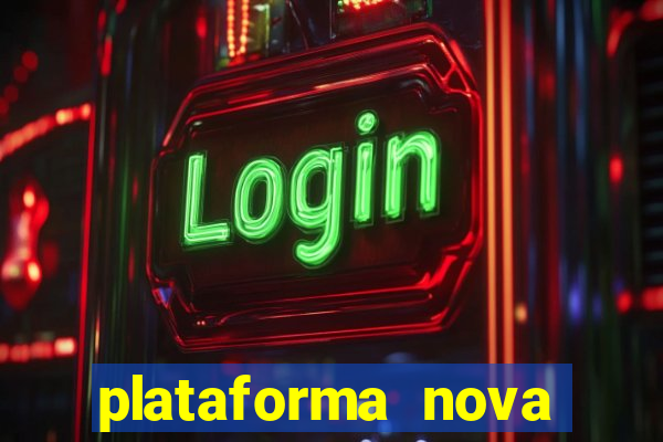 plataforma nova fortune tiger 2024