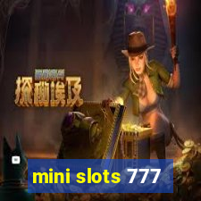 mini slots 777