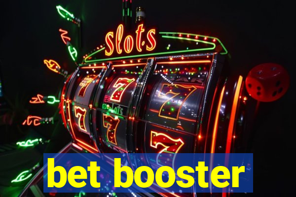 bet booster