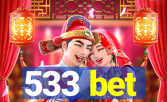 533 bet