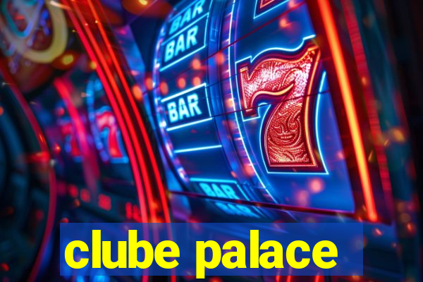 clube palace