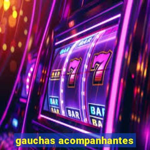 gauchas acompanhantes