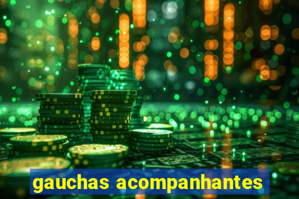 gauchas acompanhantes