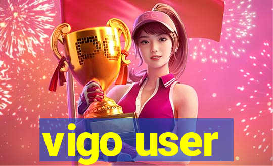 vigo user