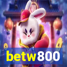 betw800