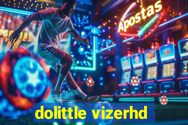 dolittle vizerhd