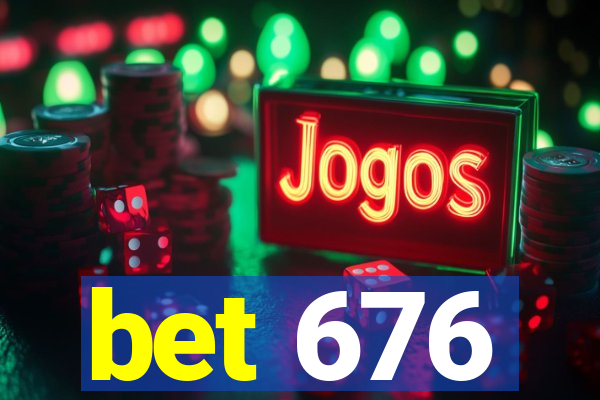 bet 676