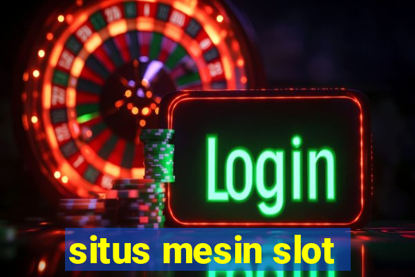 situs mesin slot