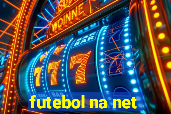 futebol na net