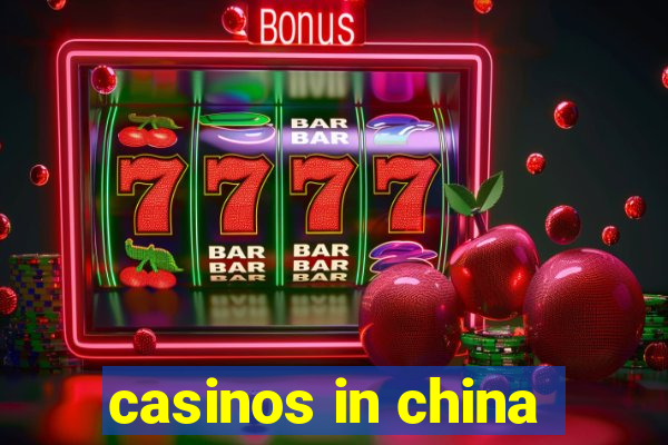 casinos in china