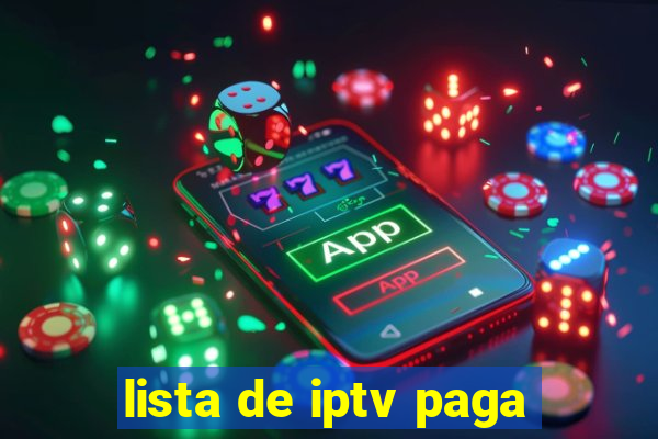 lista de iptv paga