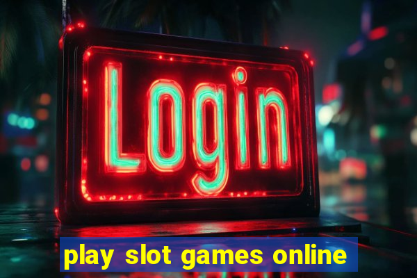 play slot games online