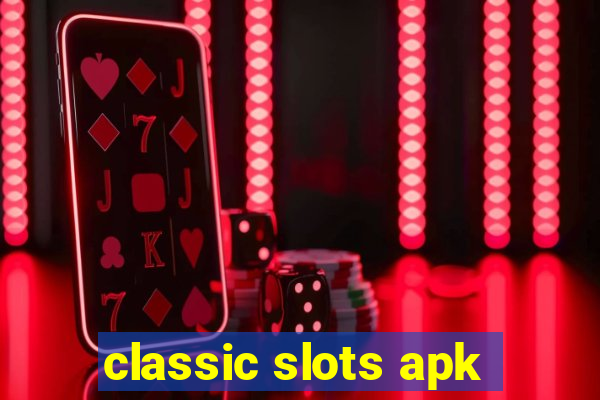 classic slots apk