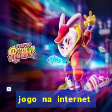 jogo na internet para ganhar dinheiro