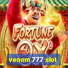 venom 777 slot